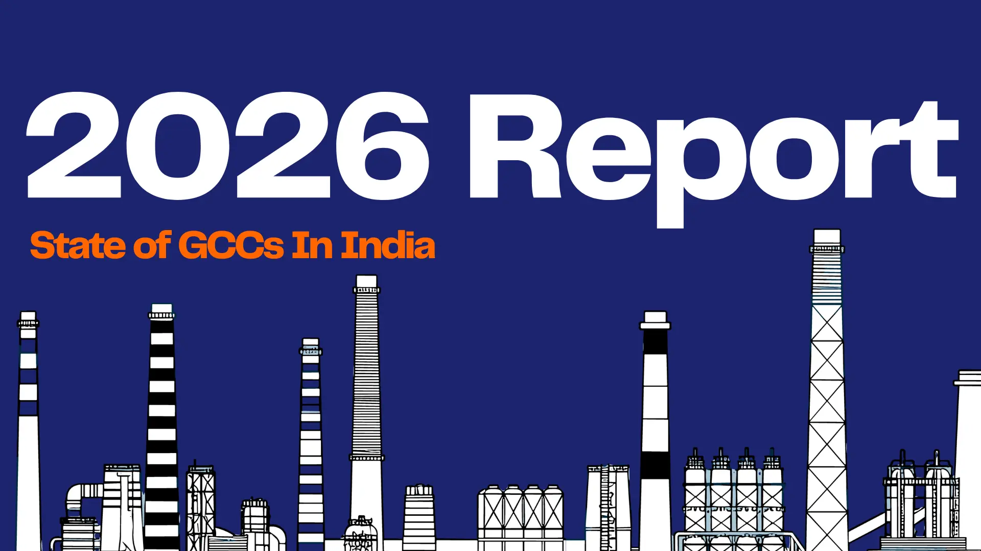 State of GCCs in India 2026 Report - India GCC Market Intelligence